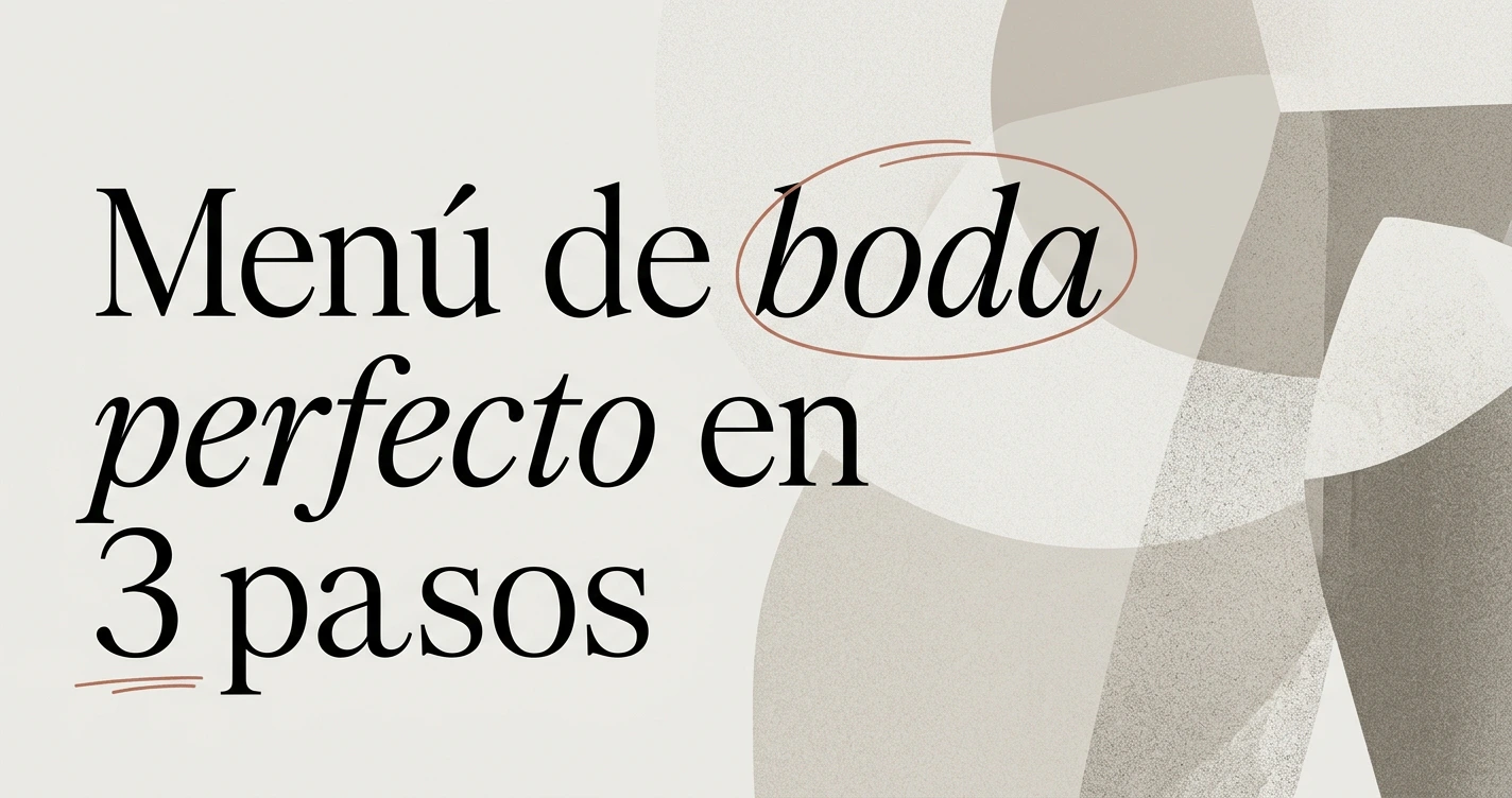Cómo elegir el menú para boda perfecto